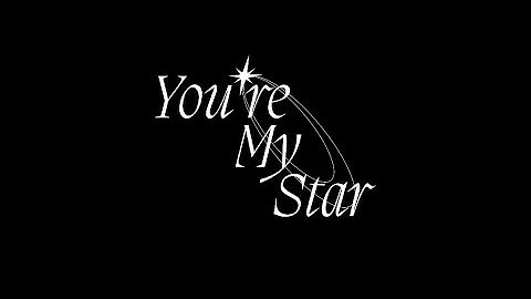 [TEASER] ดาวของฉัน (You’re my star) - POND, PHUWIN