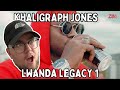 KHALIGRAPH JONES - LWANDA MAGERE LEGACY 1｜BROTHERSREACT