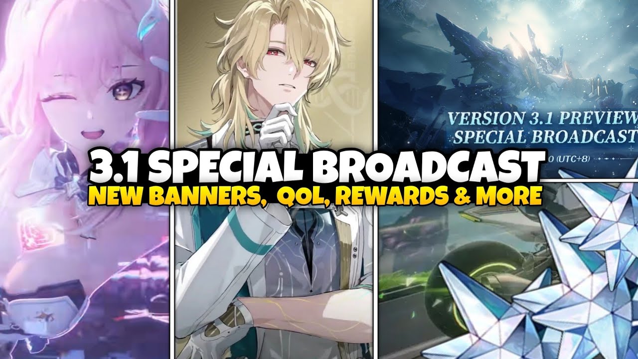 VERSION 3.1 SPECIAL BROADCAST! Banners, Qol Updates, Rewards & MORE - Wuthering Waves 
