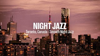 Night Jazz - Toronto, Canada Smooth Piano Jazz Instrumental Music - Soft Jazz Background Music screenshot 5