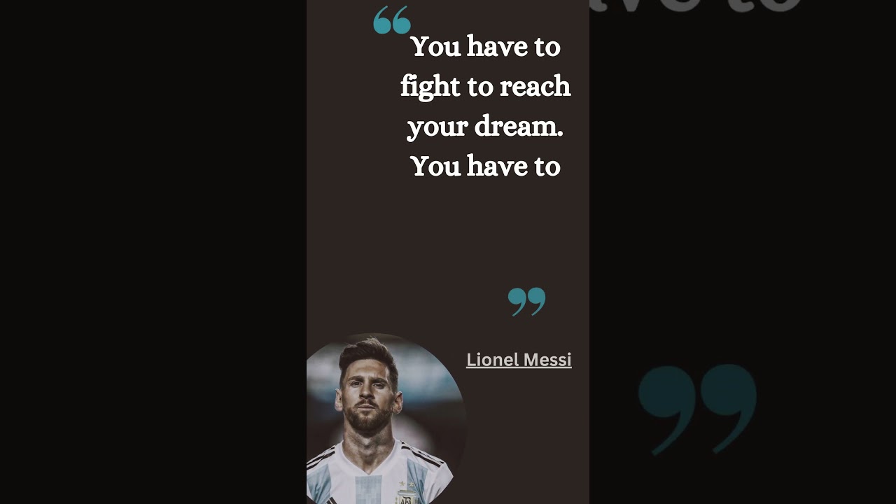 Messi motivational quotes