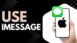 How to Use iMessage on iPhone Step by Step Guide