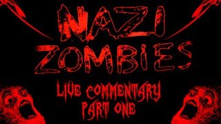 ★ Nazi Zombies LIVE Commentary Series PART 1 || Kino Der Toten