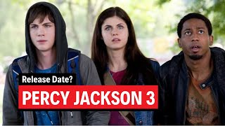 Percy jackson 3: The Titan's Curse Movie Release Date? 2021 News