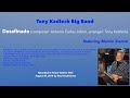 Desafinado (Jobim, arr. Kadleck) Tony Kadleck Big Band - Flugelhorn soloist: Marvin Stamm