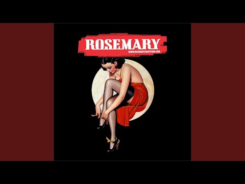 Rosemary - Drunk Song