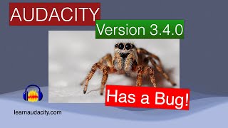 Audacity Version 3.4.0 Released  But There's a Bug!