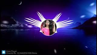 Nitin Dubey - Chanda Re Ye Re Mor Chanda - New Cg 2021 (Feel The Rythem Mix) - Dj Nagesh Rjn