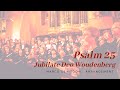 Jubilate Deo - Woudenberg zingt Psalm 25 van Marco den Toom