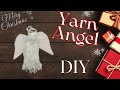 Hanging Yarn Angel. DIY Christmas decorations