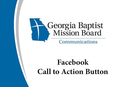 Social Media How To's: Call to Action Button