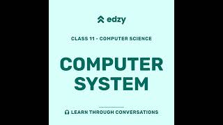 Computer Science | Chapter 1: Computer System