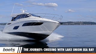 The Journey—Cruising with Lake Union Sea Ray, part 2