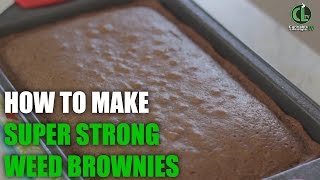 How to Make Potent Weed Brownies From Scratch - Cannabis Lifestyle TV