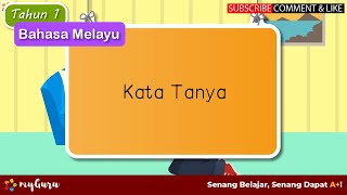 Tahun 1 | Bahasa Melayu | Tatabahasa: Kata Tanya