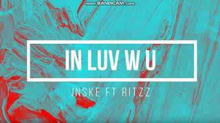 in Luv w u - Jnske ft Ritzz (Remix)