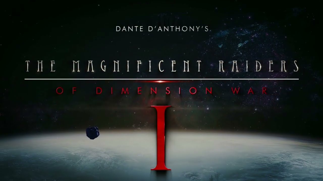 Victor Sierra-Angels roll out The Night-The Magnificent Raiders of Dimension War One (D. D'Anthony)