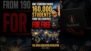 Stanford One CourseAttracted 160 000 students from 190 countries for free