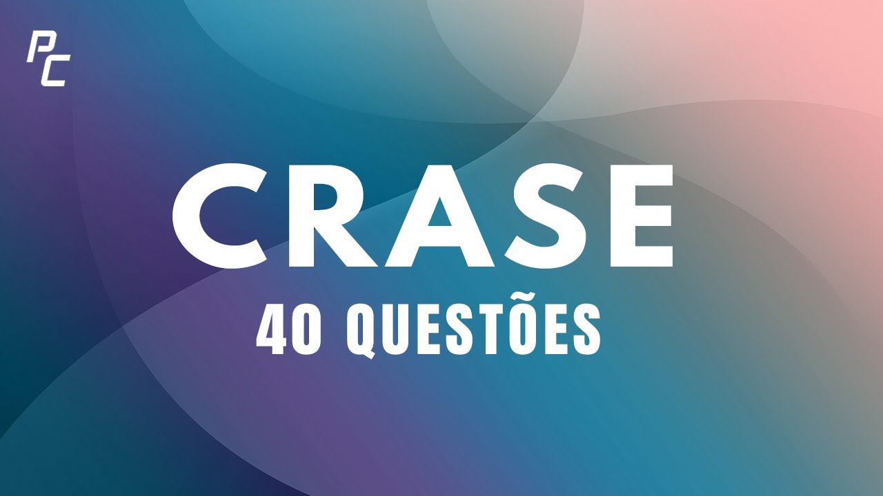 CRASE 40 QUESTÕES (SEJA MEMBRO)