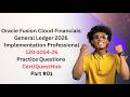 Oracle Fusion Cloud Financial General Ledger 2026 Implementation Prof | 1Z0-1054-26 | Part#01