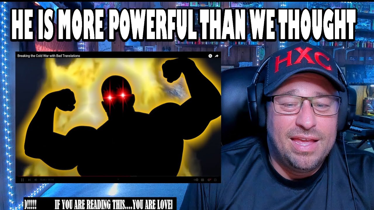 Breaking the Cold War with Bad Translations REACTION!