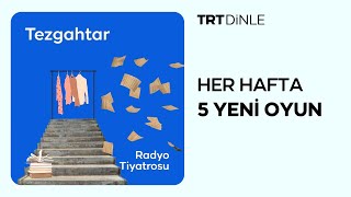 Radyo Tiyatrosu: Tezgahtar | Dram