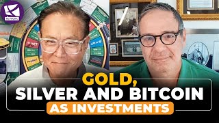 Understanding Gold, Silver, and Bitcoin as Investments  Robert Kiyosaki, Andy Schectman