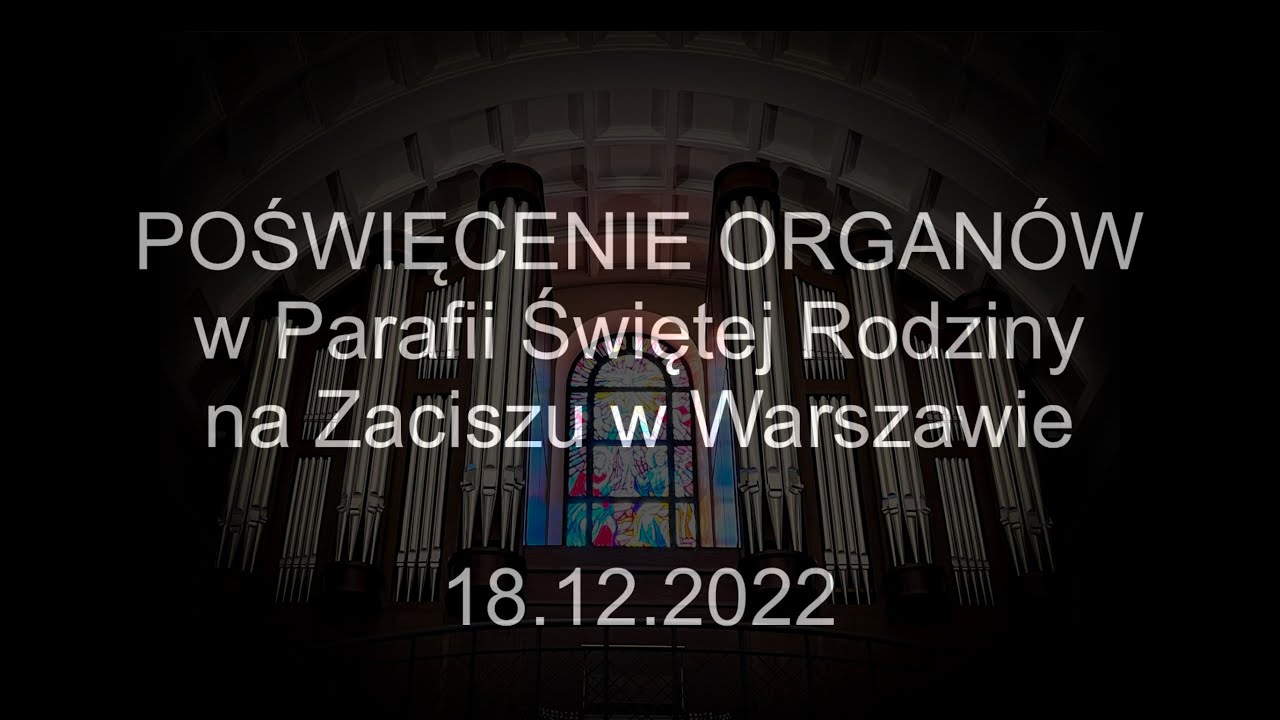Poświęcenie organów na Zaciszu w Warszawie