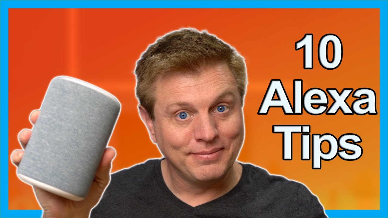 10 Alexa TIPS and TRICKS in 2020 - YouTube