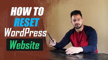How to Reset WordPress website - no need for uninstall