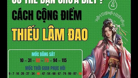 Cách Cộng Điểm Thiếu Lam Đao.Mà các cao thủ không muốn bạn biết? Võ lâm truyền kỳ 1