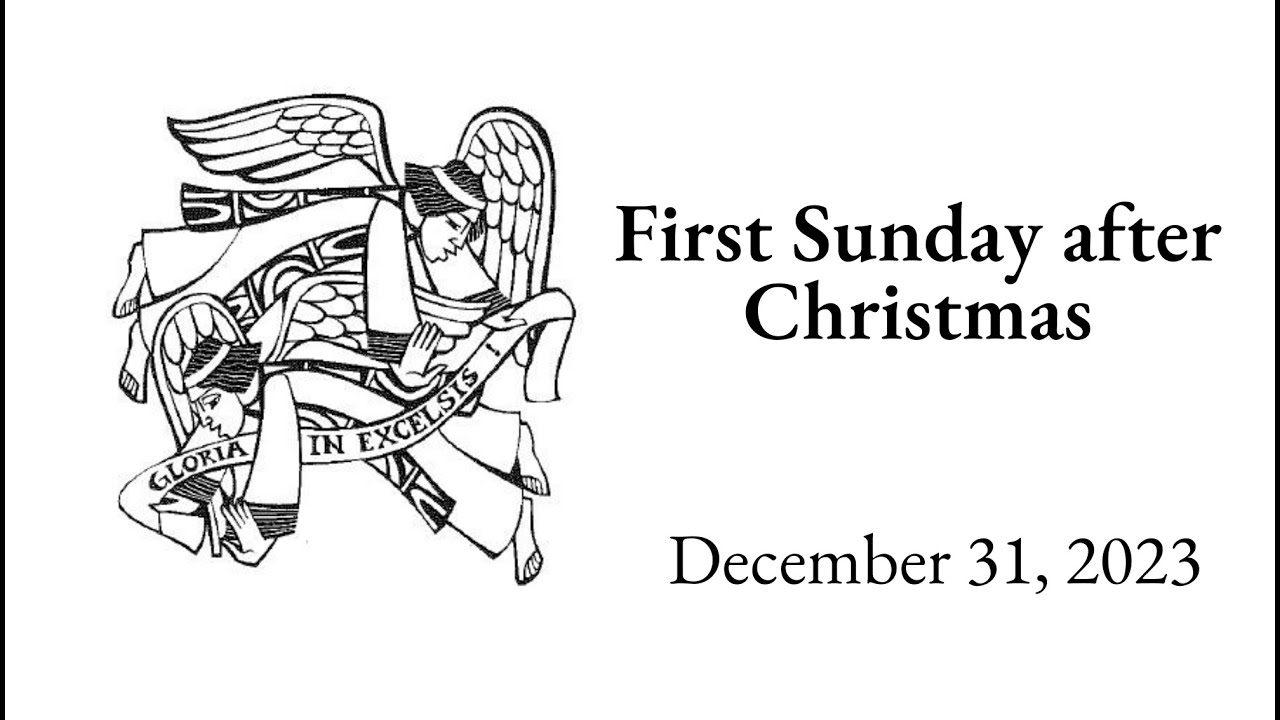 St. John's Sunday Service, First Sunday After Christmas, December 31