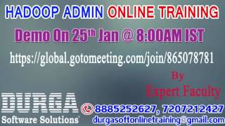 HADOOP ADMIN Online Training by Expert Faculty Demo on 25th Jan @8:00AM IST screenshot 5