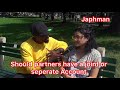 CAN YOU HAVE A JOINT ACCOUNT WITH YOUR PARTNER |funny |street quiz |interview