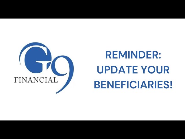 Reminder: Update Your Beneficiaries!