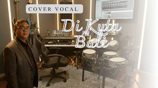 # 🎵 Di Kuta Bali – Andre Hehanusa | Cover by Ruly Rinaldi Siregar