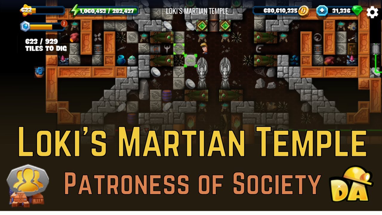 Loki's Martian Temple - #5 Patroness of Society - Diggy's Adventure