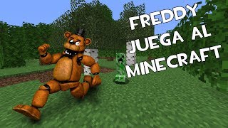 Freddy juega al Minecraft