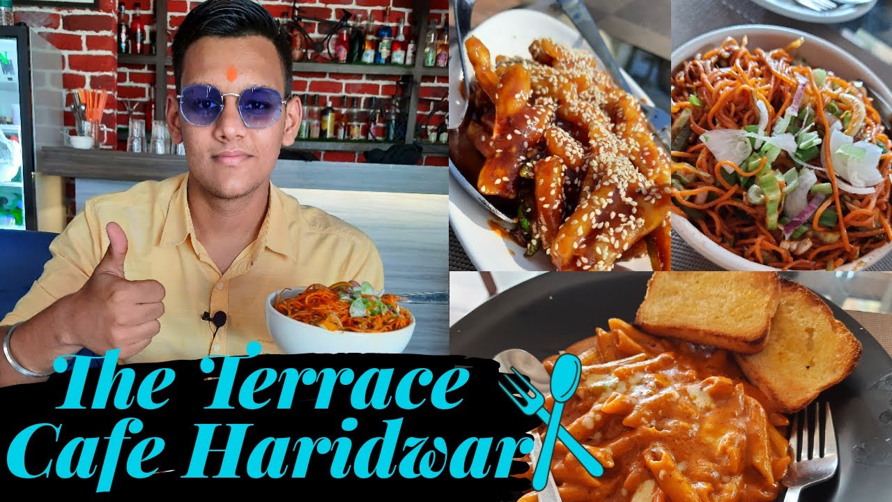 Best Cafe In Haridwar The Terrace Cafe (T.T.C) Great Ambience