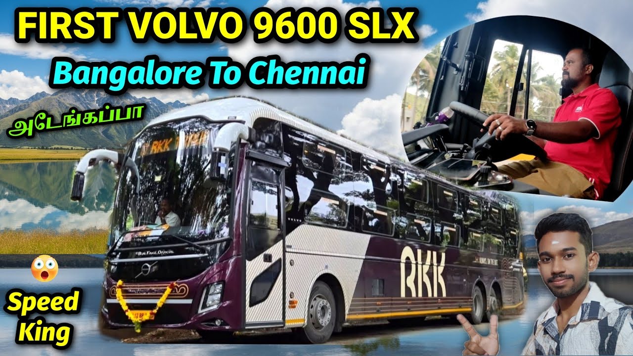 😍தமிழ்நாட்டின் FIRST VOLVO 9600 SLX!! RKK Travels Bangalore to Chennai Volvo Bus Review!! 