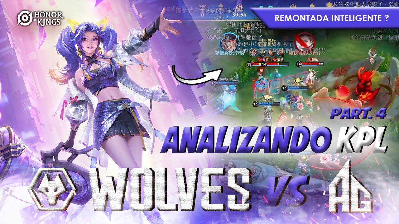 Kpl Wolves La Remontada Inteligente Analizando la KPL Wolves Vs AG Parte 4 NrVex ...