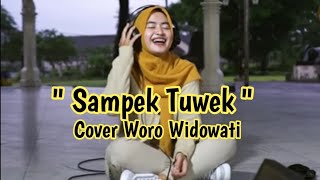 SAMPEK TUWEK - Denny Caknan ( Cover Woro Widowati )
