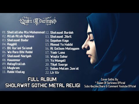 FULL ALBUM SHOLAWAT GOTHIC METAL RELIGI (New 2023)