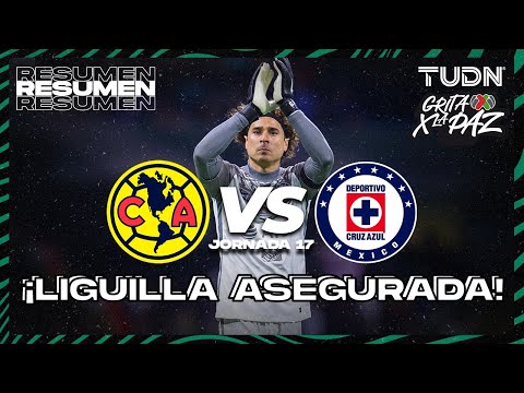 Resumen | América vs Cruz Azul | Grita México C22 J-17 | TUDN