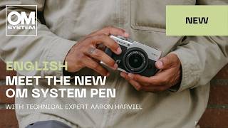 English | Meet the new OM SYSTEM PEN – Live Talk with Aaron