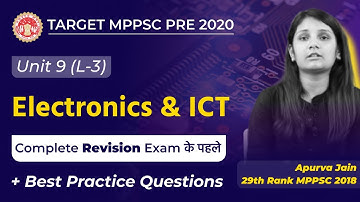 Complete Unit 9 | Electronics and ICT | MPPSC PRE 2020