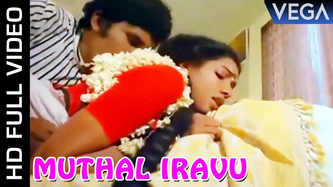 Muthal iravu video