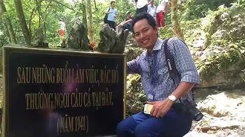 Thuyết minh : Di tích quốc gia đặc biệt Pắc Bó ...