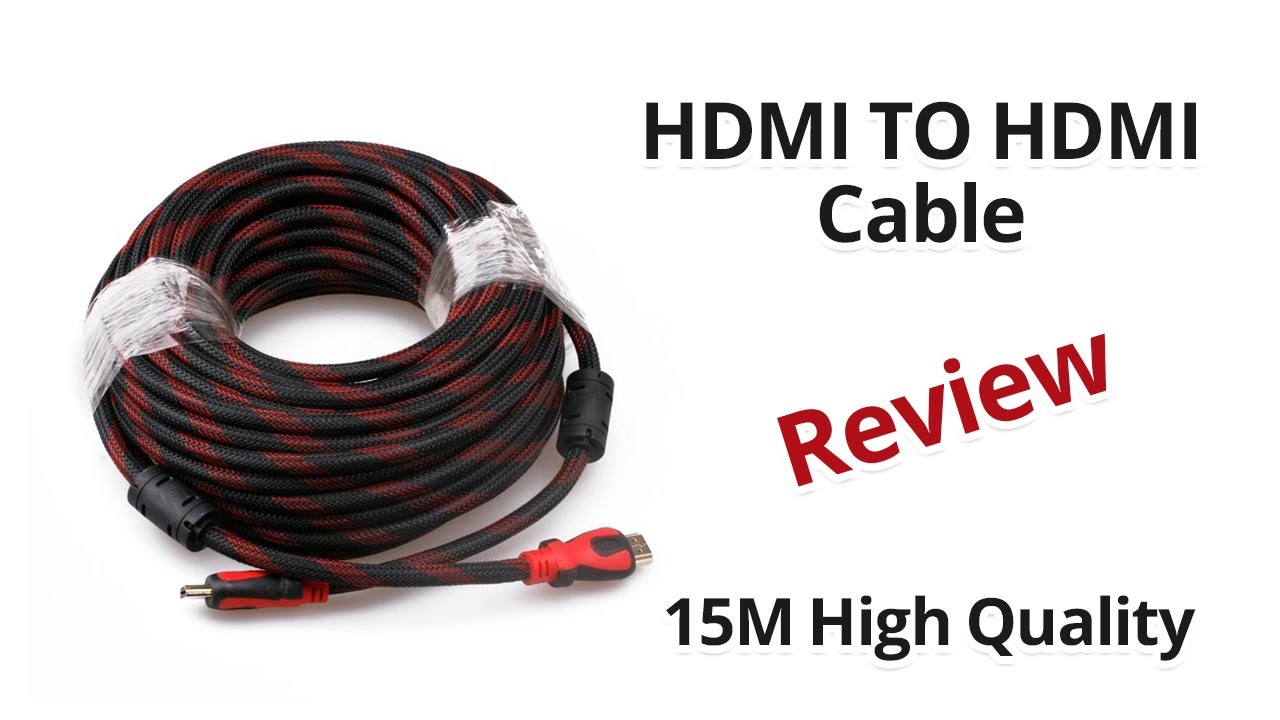 15M High Quality HDMI to HDMI Cable Review and Price in BD YouTube
