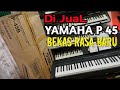 Jual | Bekas Rasa Baru | Yamaha P 45 Digital piano | Lengkap dus buku